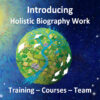 Introducing Holistic Biography Work - free webinar