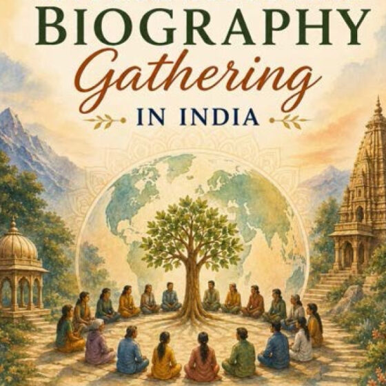 International Onsite Biography Gathering in India, 18-21 Nov 2027